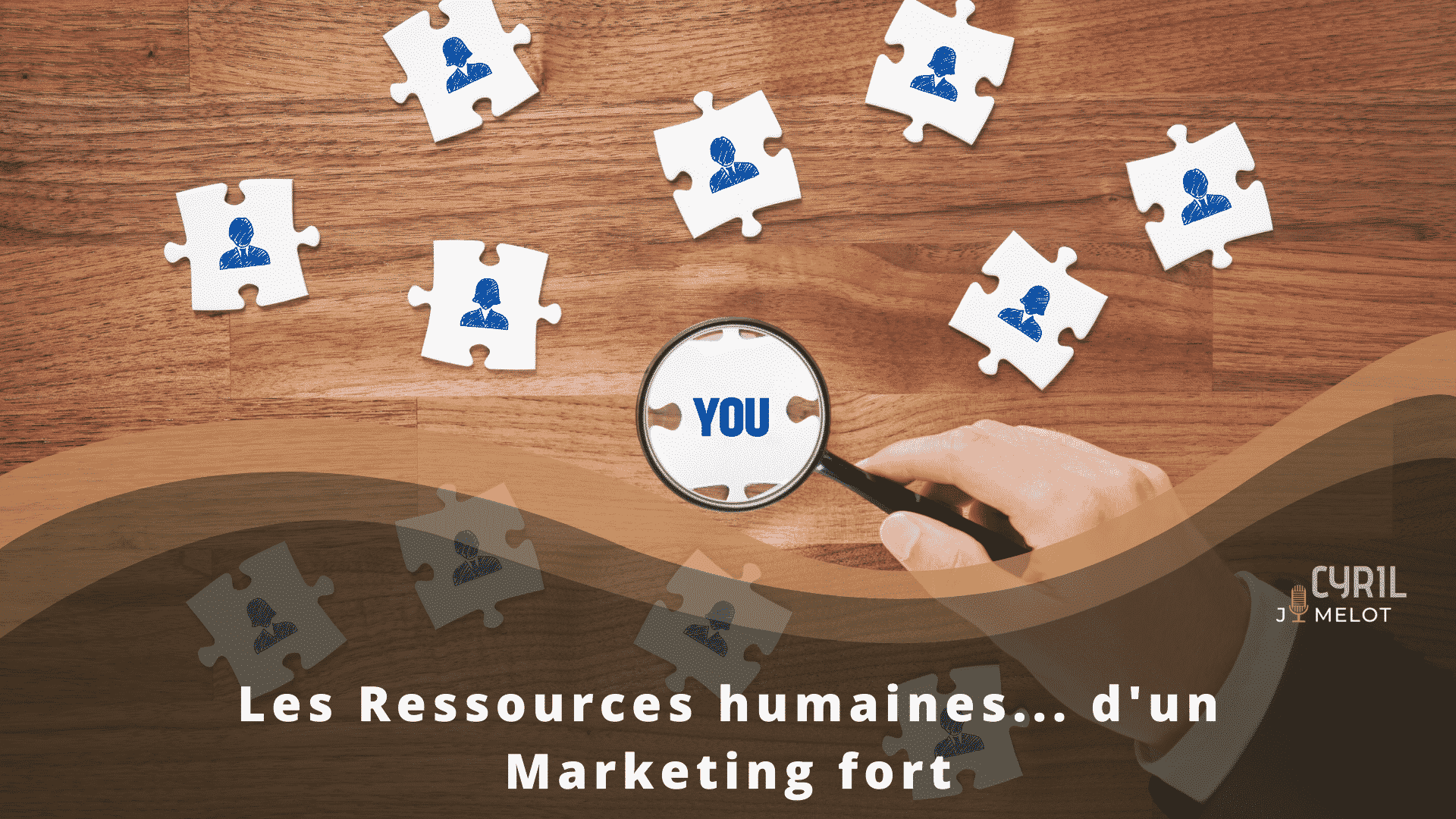 Les Ressources humaines... d'un Marketing fort