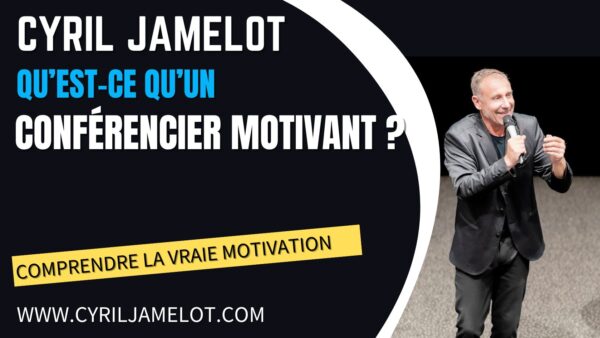le meilleur conférencier motivant